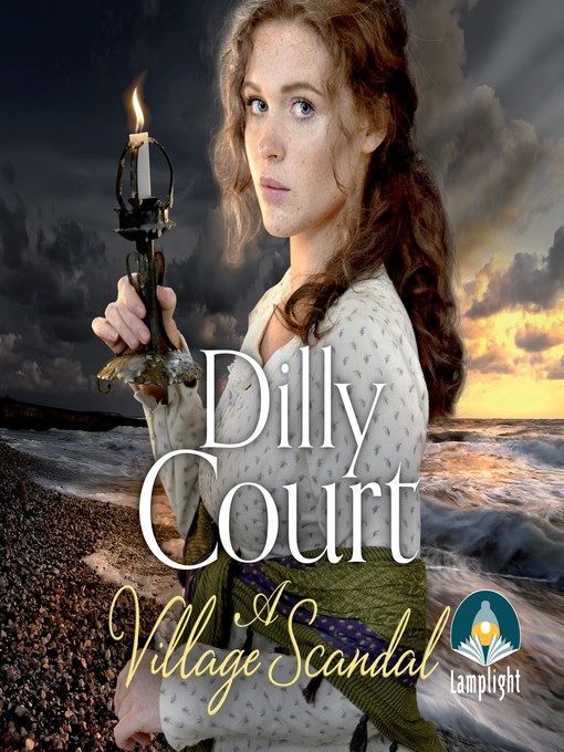 Title details for A Village Scandal by Dilly Court - Available